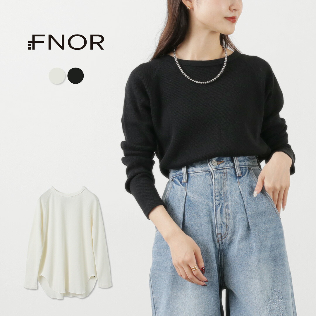 FNOR(エフノア) アディクティブ サーマルカットソー / メンズ レディース トップス 長袖 綿 コットン ウール 日本製 / osl