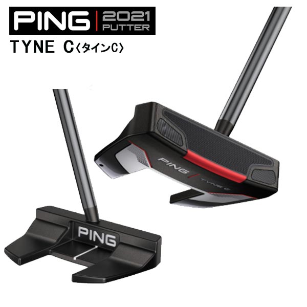 海外限定】 パターTYNE 2021 ピン C（タイン PUTTER 2021 左用ありPING C） - メンズクラブ -  farmersmarket.qa