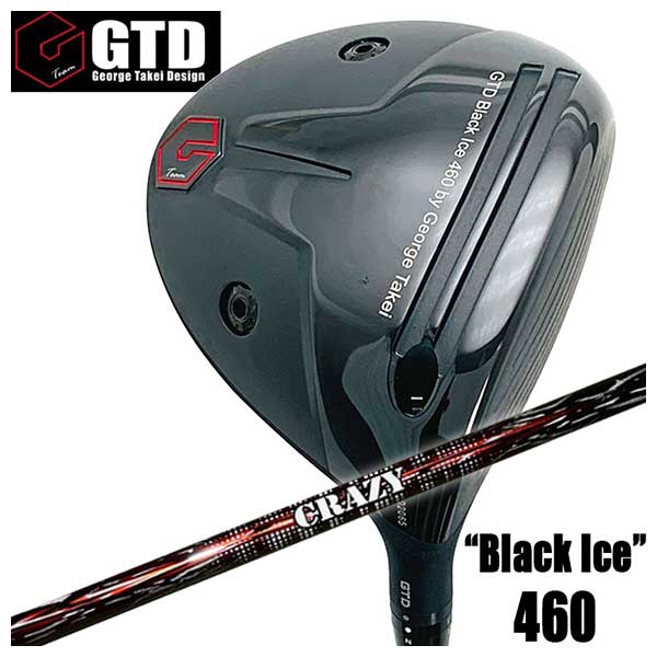 【特注カスタムクラブ】GTD ジョージ武井デザインGTD Black Ice 460 ドライバークレイジー(CRAZY)シューター(Shooter)シャフト