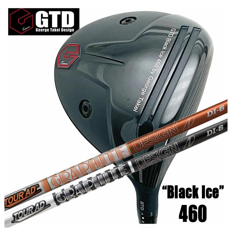 【全品ポイント5倍！7/19 20:00～7/26 1:59】GTD ジョージ武井デザインGTD Black Ice The MAX ドライバーグラファイトデザインツアーAD DIシャフト｜第一ゴルフ　カスタムクラブ専門店