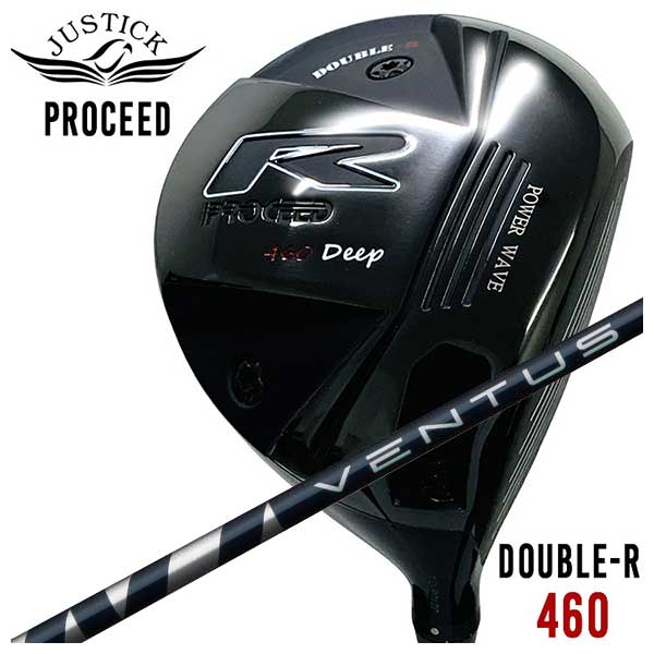 JUSTICK（ジャスティック） PROCEED DOUBLE-R 460 ドライバー 藤倉(Fujikura フジクラ) ヴェンタス VENTUS BLUEシャフト