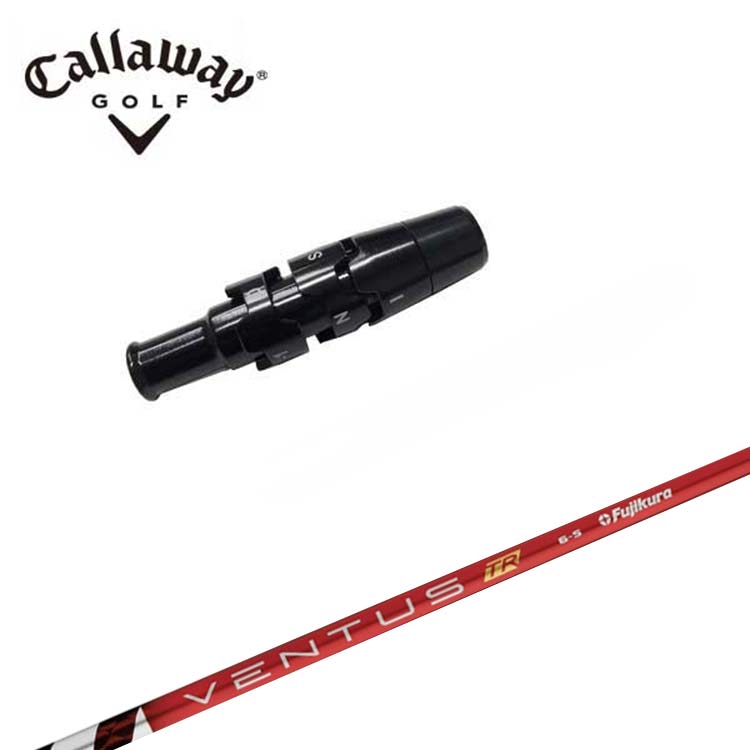 キャロウェイ スリーブ付き シャフト 藤倉(Fujikura フジクラ) ベンタス TR レッド VENTUS TR RED シャフト