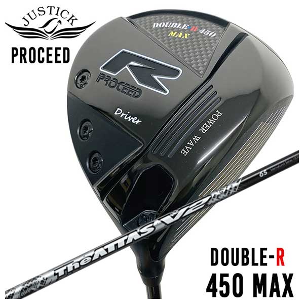 【全品ポイント5倍!7/19 20:00~7/26 1:59】JUSTICK(ジャスティック)プロシード PROCEED DOUBLE-R 450MAX ドライバーUSTマミヤThe ATTAS V2ジ・アッタス ブイツー シャフト|第一ゴルフ カスタムクラブ専門店