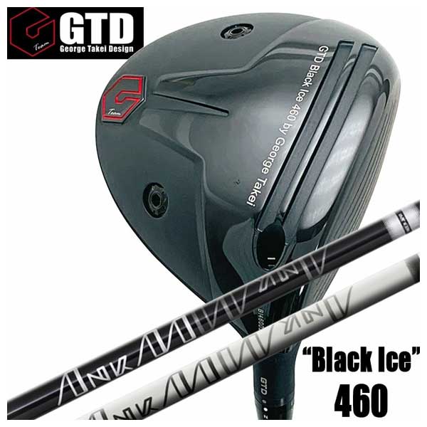 【全品ポイント5倍！7/19 20:00～7/26 1:59】GTD ジョージ武井デザインGTD Black Ice 460 ドライバーRoir Japan　ロア・ジャパン(ロマロ)ANKAA アンカー シャフト｜第一ゴルフ　カスタムクラブ専門店