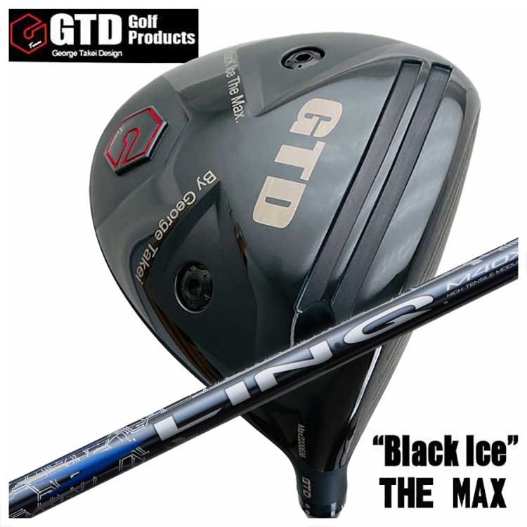 【特注カスタムクラブ】 GTD ジョージ武井デザイン GTD Black Ice The MAX ドライバー USTマミヤ LIN-Q BLUE EX【リンク】 ホワイト シャフト