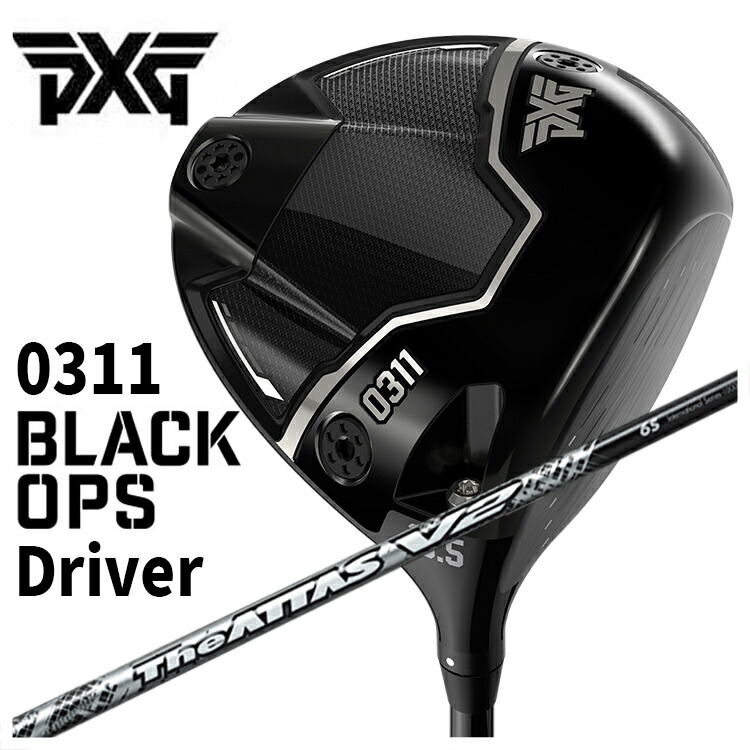 PXG 0311 Black Ops (ブラックオプス) ドライバー USTマミヤ The ATTAS V2 ジ・アッタス ブイツー シャフト