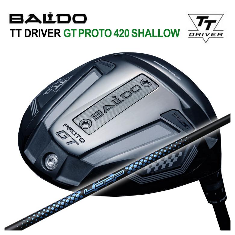 【カスタムクラブ】 バルド BALDO TT ドライバー GT PROTO 420 SHALLOW シンカグラファイト LOOPプロトタイプ JJシャフト