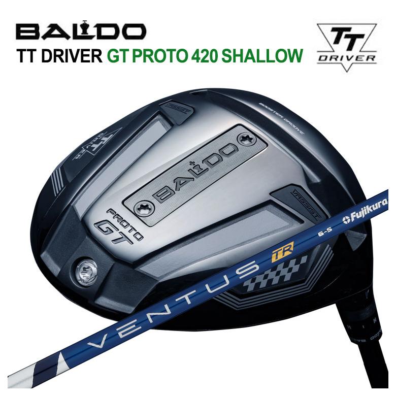 【百貨店大売り出し！全品10倍！ 6/4 20:00 - 6/11 01:59まで】バルド BALDOTT １番ウッド GT PROTO 420 SHALLOW藤倉 フジクラヴェンタス VENTUS TR立て坑