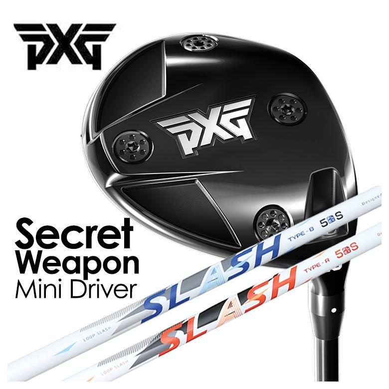 PXG Secret Weapon (シークレットウェポン) ミニドライバー シンカグラファイト LOOP SLASH 5 ループ スラッシュ シャフト