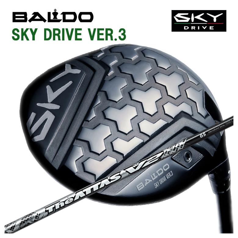 【特注カスタムクラブ】バルド BALDO SKY DRIVE VER.3 スカイドライブ バージョンスリー ドライバー USTマミヤ The ATTAS V2 ジ・アッタス ブイツー シャフト