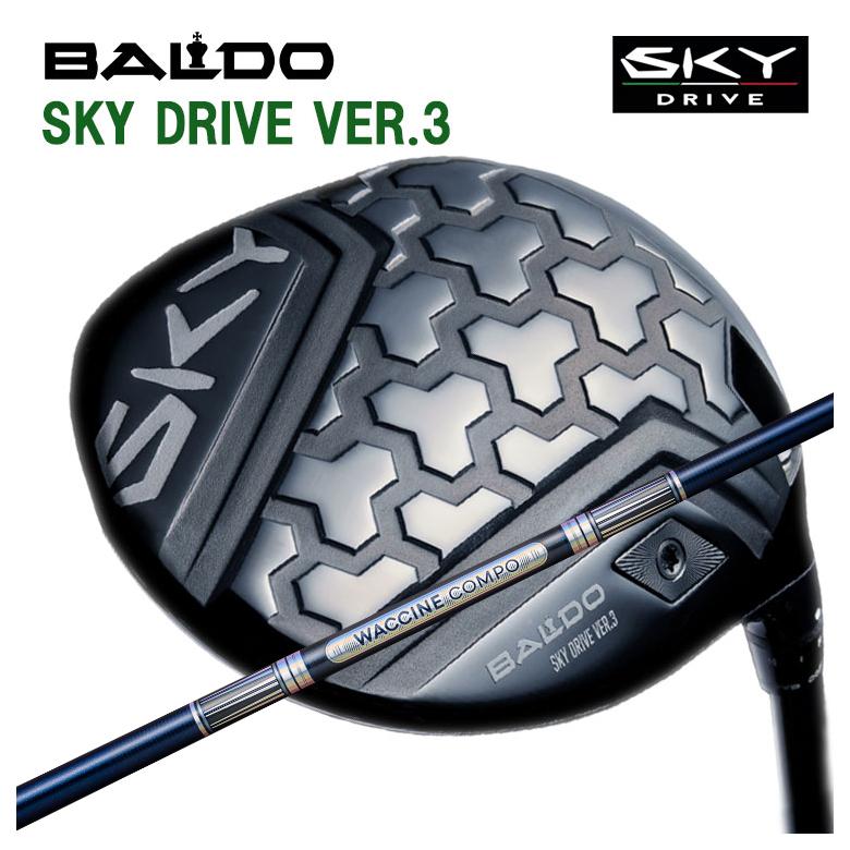 【全品ポイント5倍！4/4 20:00-4/10 1:59まで】 【特注カスタムクラブ】バルド BALDO SKY DRIVE VER.3 スカイドライブ バージョンスリー ドライバー グラビティ ワクチンコンポ GR301 DR用シャフト