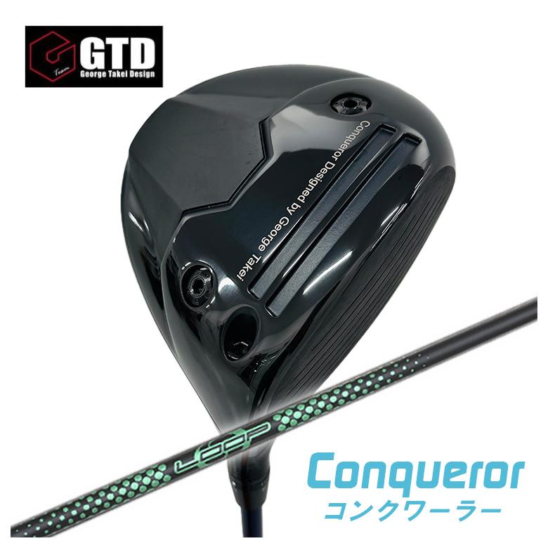 【全品ポイント5倍！4/4 20:00-4/10 1:59まで】 GTD（ジョージ武井デザイン） Conqueror コンクワーラー ドライバー シンカグラファイト LOOPプロトタイプ GKシャフト