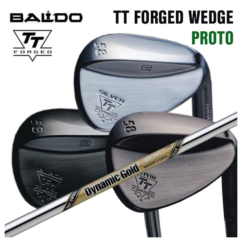 【全品ポイント5倍！4/4 20:00-4/10 1:59まで】 バルド BALDO TT フォージドウェッジ プロト TT FORGED WEDGE PROTO トゥルーテンパー ダイナミックゴールド EX ツアーイシュー シャフト