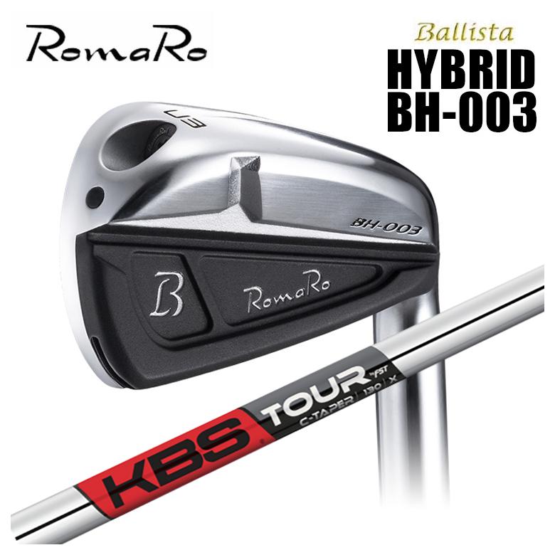 ロマロ RomaRo Ballista HYBRID BH-003 KBS C-TAPER シーテーパー シャフト
