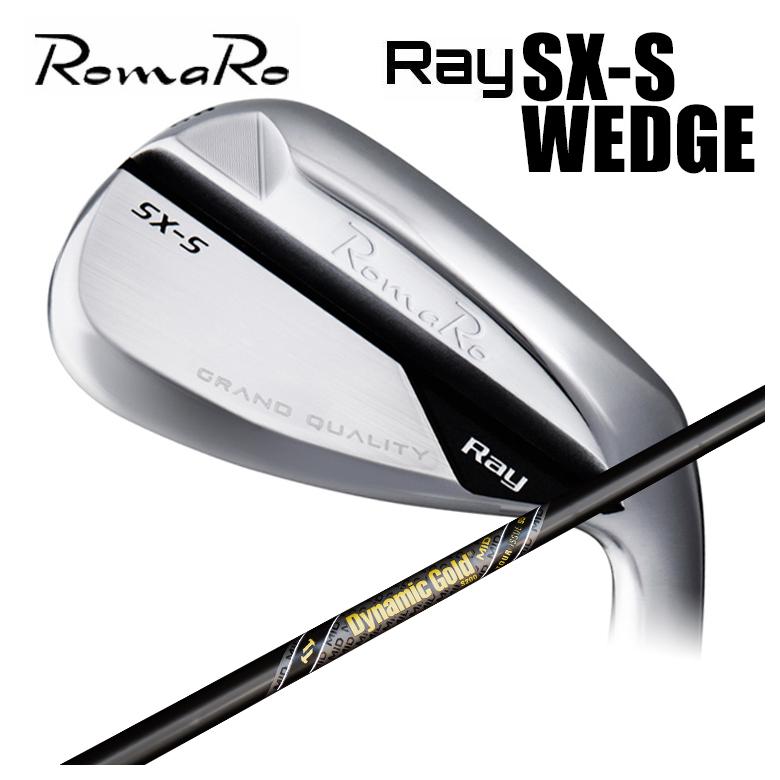 ロマロ RomaRo Ray SX-S ウェッジ トゥルーテンパー ダイナミックゴールドMID 95 ツアーイシュー ガンメタル シャフト