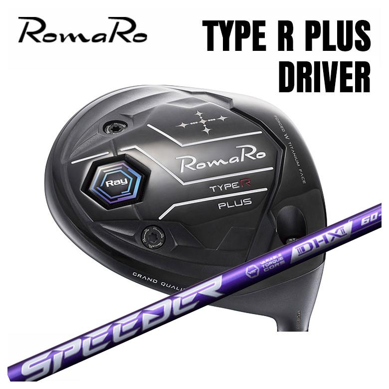ロマロ RomaRoRay TYPE R PLUS １番ウッド藤倉 スピーダー NX 相撲取り草SPEEDER NX VIOLET 立て坑