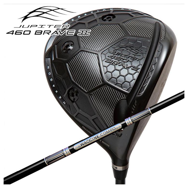 【第一ゴルフオリジナルカスタムクラブ】JUPITER ジュピター 460 BRAVE2 ドライバー グラビティ ワクチンコンポ GR501 GR601 DR用シャフト