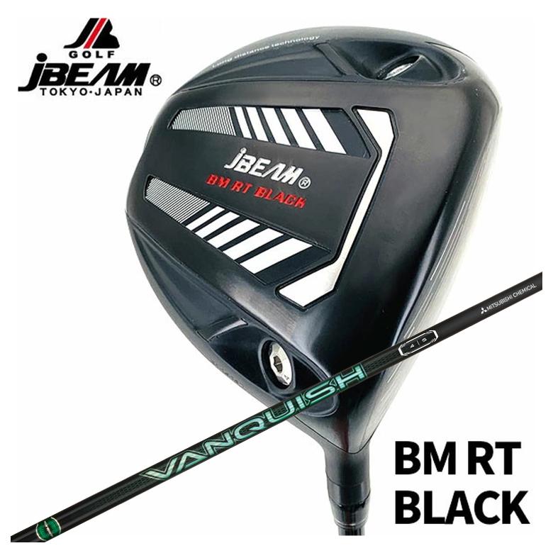 【特注カスタムクラブ】 JBEAM（Jビーム） BM RT BLACK ドライバー 三菱ケミカル VANQUISH(バンキッシュ) VV シャフト