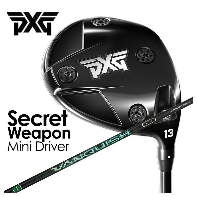 【特注カスタムクラブ】PXG Secret Weapon (シークレットウェポン) ミニドライバー 三菱ケミカル VANQUISH(バンキッシュ) VV シャフト