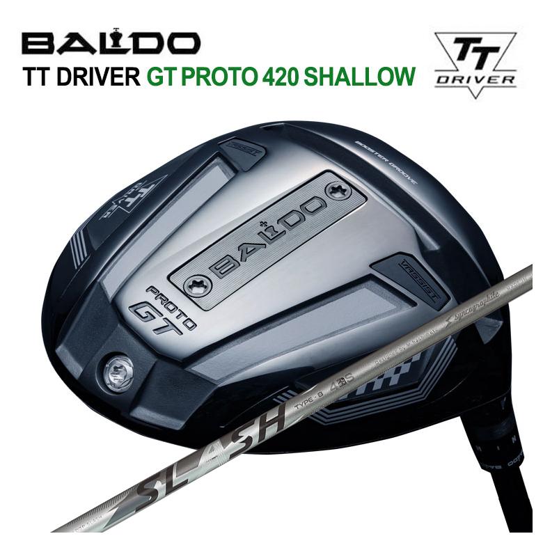 【特注カスタムクラブ】バルド BALDO TT ドライバー GT PROTO 420 SHALLOW シンカグラファイト LOOP SLASH 4 ループ スラッシュ フォー シャフト
