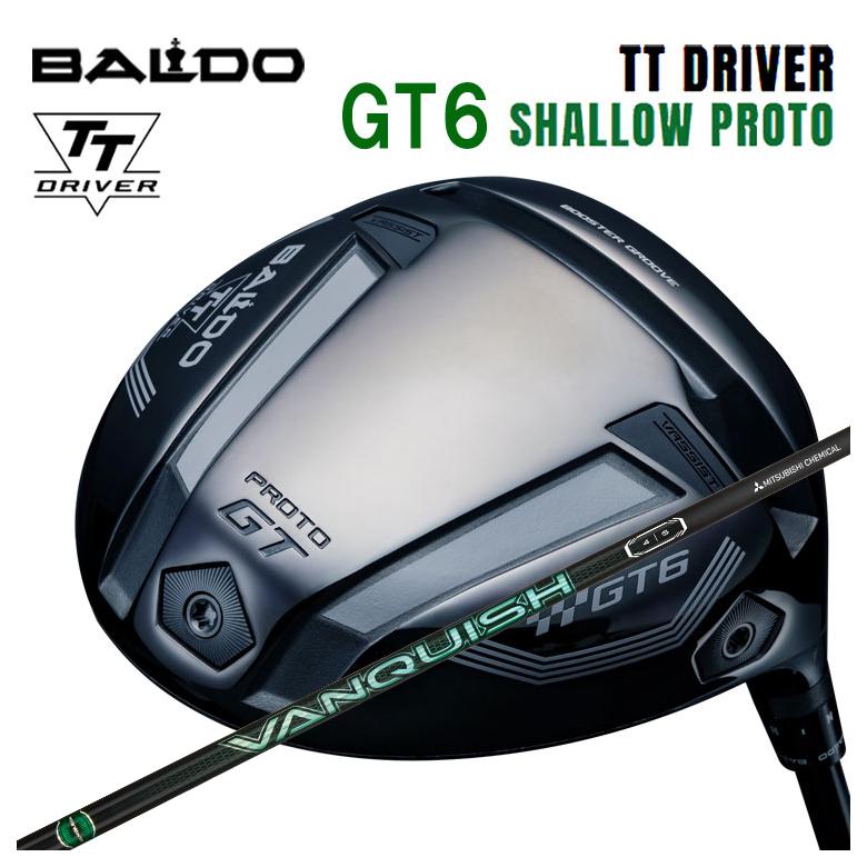 【特注カスタムクラブ】バルド BALDO TT ドライバー GT6 SHALLOW (シャロー) PROTO 三菱ケミカル VANQUISH(バンキッシュ) VV シャフト