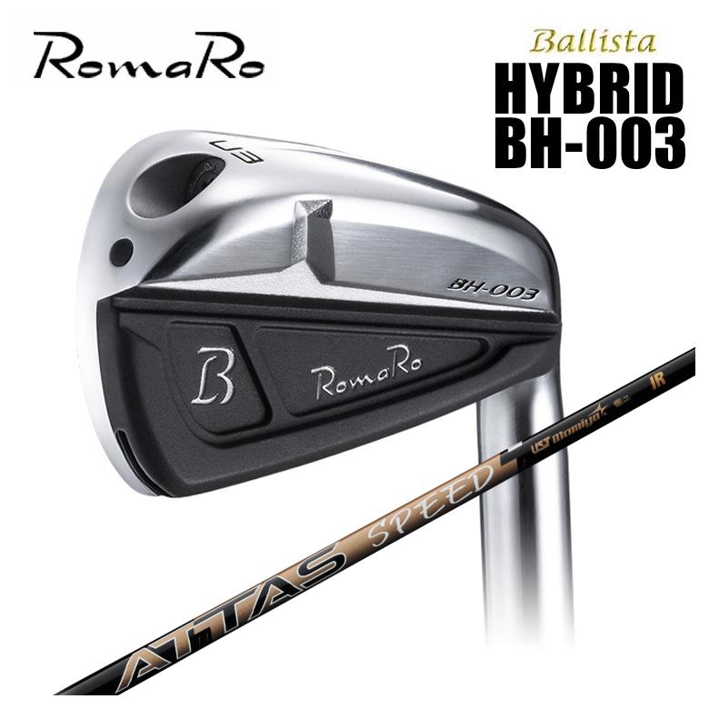 ロマロ RomaRo Ballista HYBRID BH-003 USTマミヤ ATTAS SPEED(アッタススピード) IR シャフト 34,320円