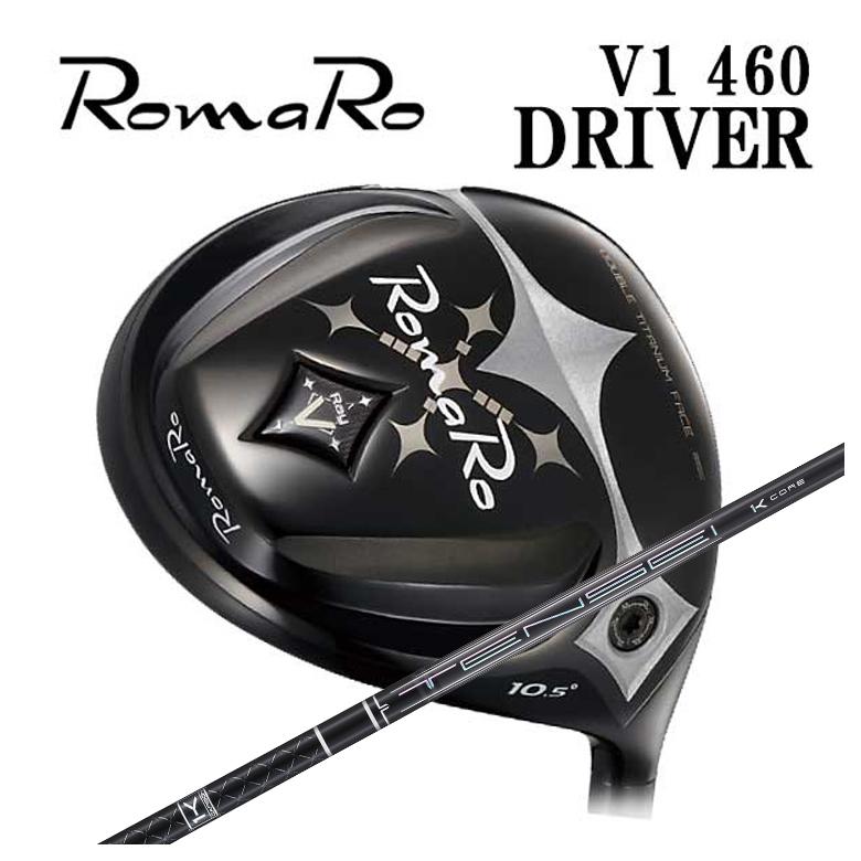 ロマロ Romaro Ray V-V1- 460 ドライバー 三菱ケミカル TENSEI Pro ブラック Black 1K シャフト