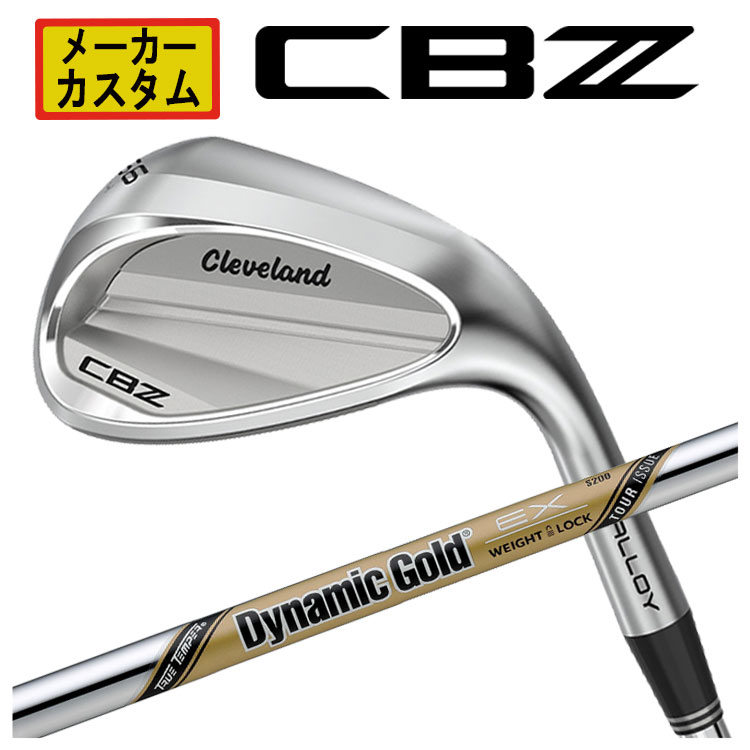 【メーカーカスタム】 クリーブランド CBZ ウエッジ ダイナミックゴールド EX ツアーイシュ シャフト Cleveland CBZ 日本正規品 2025
