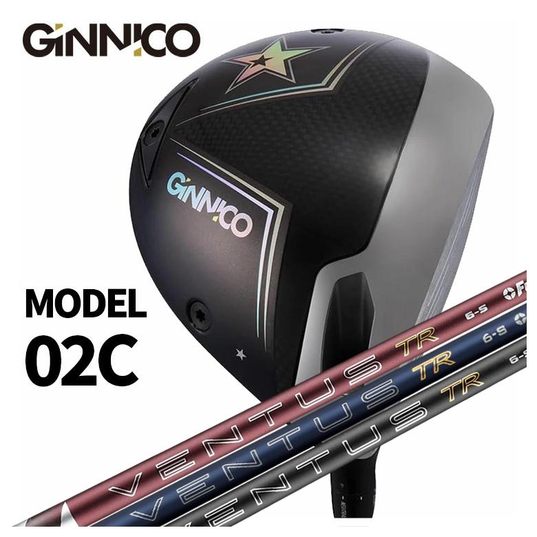 【特注カスタムクラブ】GINNICO ジニコ MODEL02C ドライバー 【One Star★】【Two Star★★】 藤倉 フジクラ VENTUS TR BLUE 2026 NEW ベンタス TR ブルー シャフト
