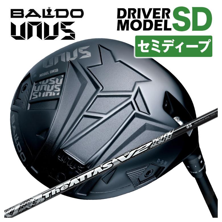 【特注カスタムクラブ】【セミディープフェース】バルド BALDO UNUS (ウヌス) MODEL SD ドライバー 2026 USTマミヤ The ATTAS V2 ジ・アッタス ブイツー シャフト
