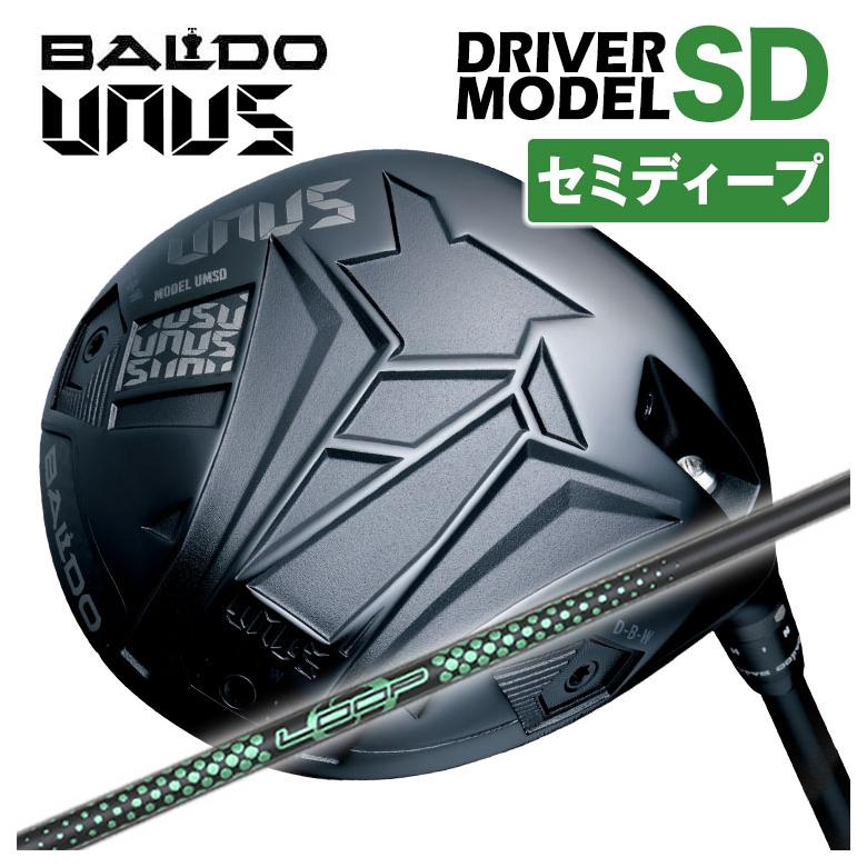 【全品ポイント5倍！4/4 20:00-4/10 1:59まで】 【特注カスタムクラブ】【セミディープフェース】バルド BALDO UNUS (ウヌス) MODEL SD ドライバー 2026 シンカグラファイト LOOPプロトタイプ GKシャフト