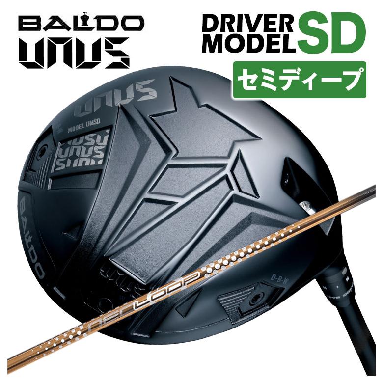 【全品ポイント5倍！7/19 20:00～7/26 1:59】【セミディープフェース】BALDO(バルド) UNUS (ウヌス) MODEL SD ドライバー 2026シンカグラファイトLOOPプロトタイプ LTシャフト｜第一ゴルフ　カスタムクラブ専門店