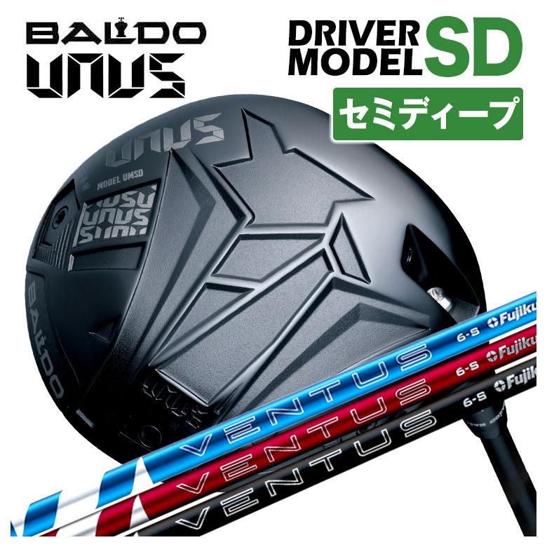 【全品ポイント5倍！7/19 20:00～7/26 1:59】【セミディープフェース】BALDO(バルド) UNUS (ウヌス) MODEL SD ドライバー 2026藤倉 24ベンタス 24 VENTUS【BLUE・RED・BLACK】シャフト｜第一ゴルフ　カスタムクラブ専門店