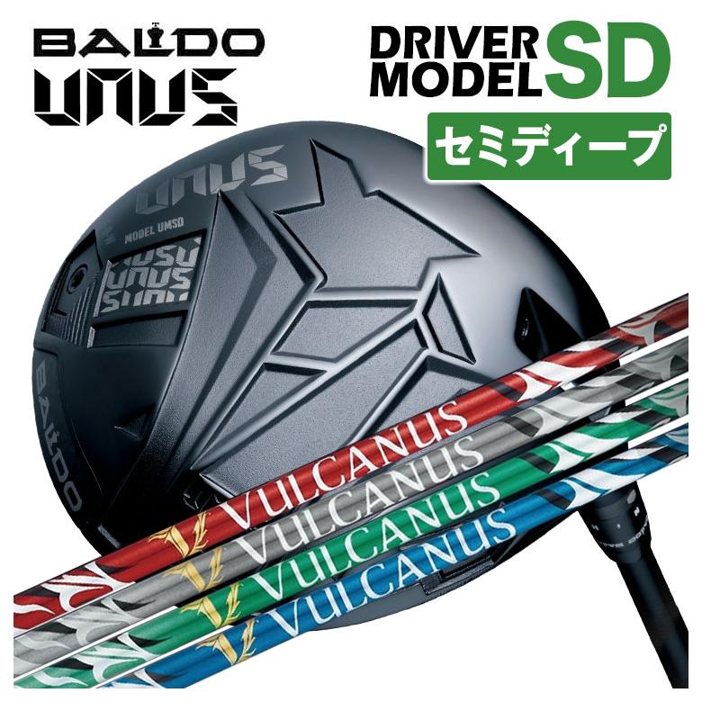 【百貨店大売り出し！全品10倍！ 6/4 20:00 - 6/11 01:59まで】【セミディープフェース】BALDO(バルド) UNUS (ウヌス)  MODEL SD １番ウッド 2026日本立て坑 NIPPON SHAFTVULCANUS バルカヌス 立て坑