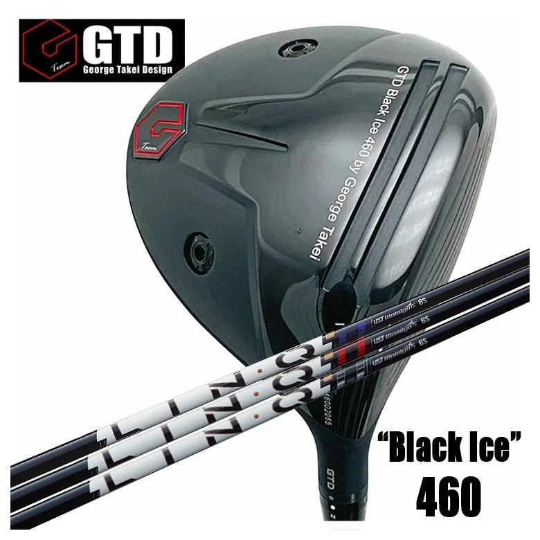 【特注カスタムクラブ】 GTD ジョージ武井デザイン GTD Black Ice 460 ドライバー USTマミヤ LIN-Q PowerCore リンク パワーコア 【BLUE】シャフト