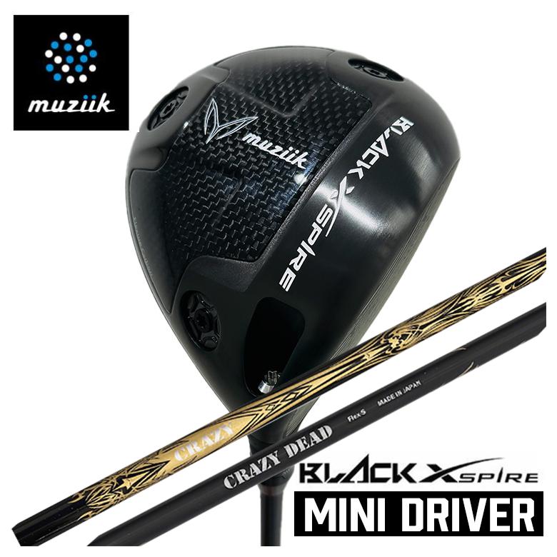 【全品ポイント5倍！4/4 20:00-4/10 1:59まで】 【特注カスタムクラブ】BLACK XSPIRE Mini Driver ブラックエクスパイア ミニドライバー クレイジー(CRAZY) CRAZY DEAD （クレイジーデッド）シャフト