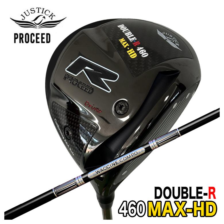 【特注カスタムクラブ】 JUSTICK ジャスティック PROCEED DOUBLE-R 460MAX-HD ドライバー グラビティ ワクチンコンポ GR501 GR601 DR用シャフト