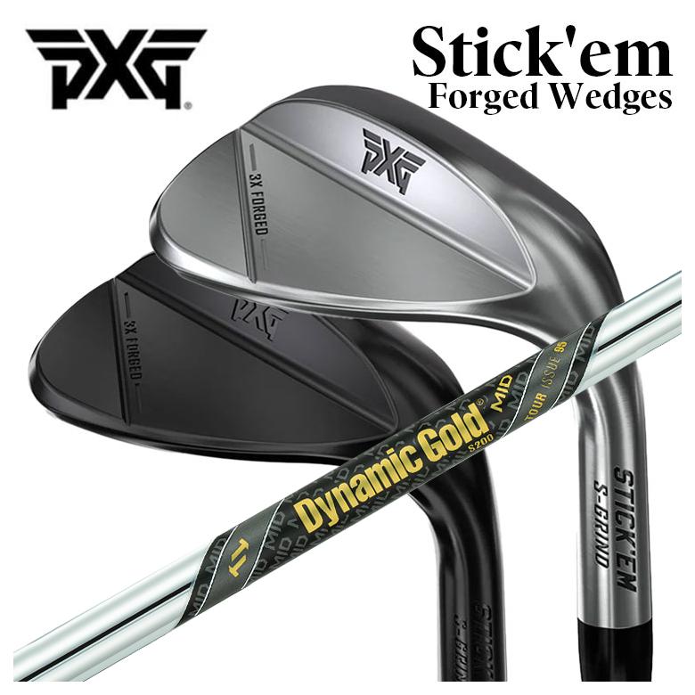 【全品ポイント5倍!7/19 20:00~7/26 1:59】PXG Stick’em フォージドウェッジトゥルーテンパー ダイナミックゴールド MID 95 ツアーイシュー シャフトStickem スティック エム フォージド ウェッジ|第一ゴルフ カスタムクラブ専門店
