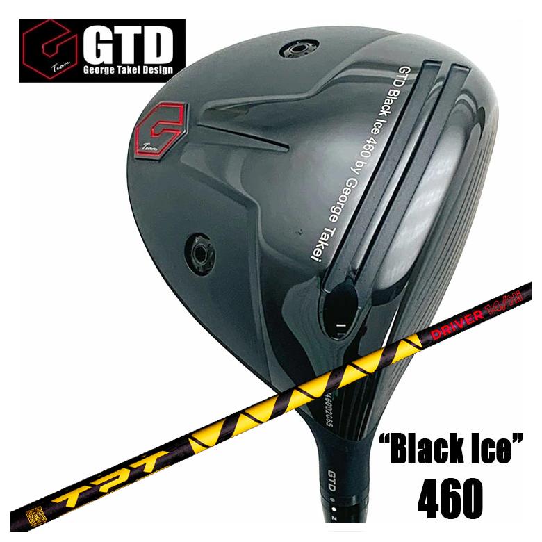 【百貨店大売り出し！全品10倍！ 6/4 20:00 - 6/11 01:59まで】GTD ジョージ武井目論むGTD Black Ice 460 １番ウッドTPT Driver Shaft Power Range 立て坑