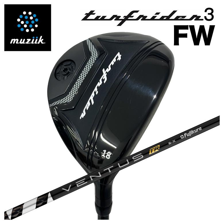 【特注】muziik ムジーク TurfRider3 FW ターフライダー3 フェアウェイウッドフジクラ ベンタス VENTUS TR BLACK TR黒いこと 立て坑