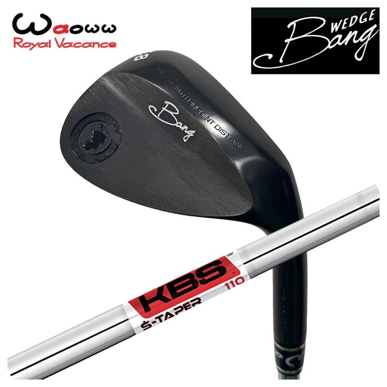 【特注】Waoww（ワオ） Bang（ヴァン）ウェッジ WGKBS S-TAPER エステーパー 矢がら