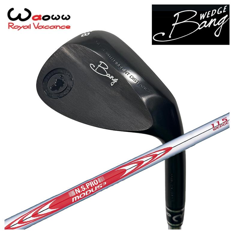 【特注】Waoww（ワオ） Bang（ヴァン）ウェッジ WGN.S.PRO モーダス3 WG用 立て坑