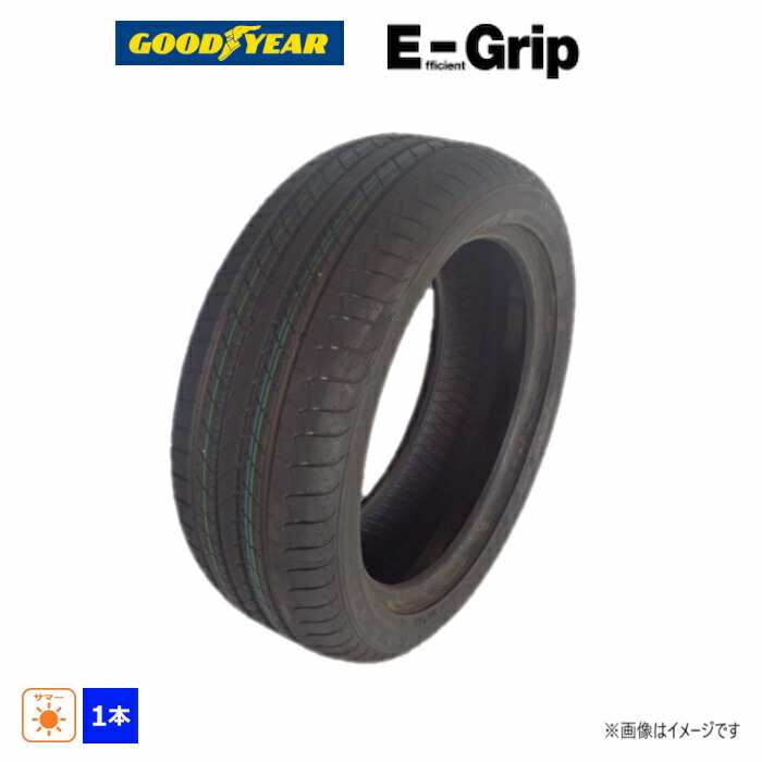 205/55R16 91V グッドイヤー EfficientGrip 新品処分 1本のみ サマータイヤ 2019年製