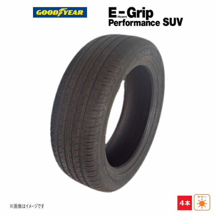 【タイヤ交換対象】245/40R20 99V XL グッドイヤー GOODYEAR 夏 E-Grip Performance SUV VOL 新品 4本セット サマータイヤ 2023年製 245/40/20 245/40-20