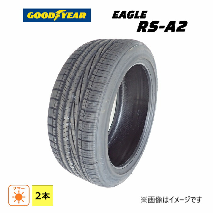 245/45R20 99Y グッドイヤー GOODYEAR 夏 EAGLE RS-A2 新品 2本セット サマータイヤ 2023年製 245/45/20 245/45-20|ダルハン店