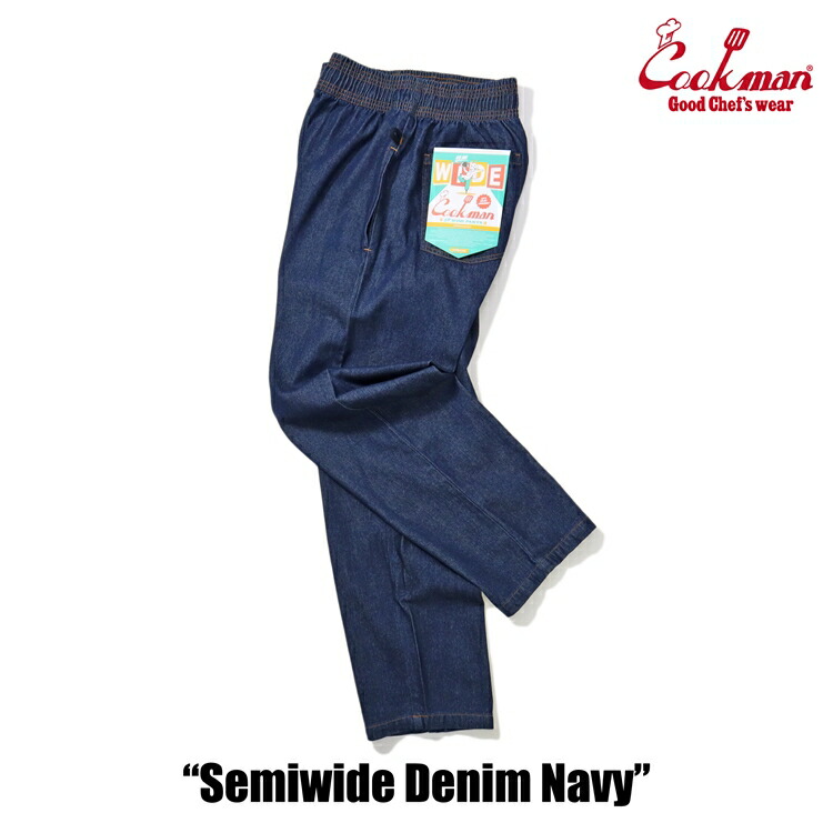 COOKMAN ごはん炊きマン 料理人ズボン下 Chef Pants Semiwide Denim Navy 空蝉広広とした ジーンズ 米国海軍 ズボン下 広広とした 引っ切り無い メンズ レディース ユニ一発やる 細工物ズボン下 心地よい 表どおり お部屋お召しもの 喫茶店 流行り物 一皿分の料理人 ごはん炊きズボン下 一般受け 定番 ズボン・パンツ-メンズファッション