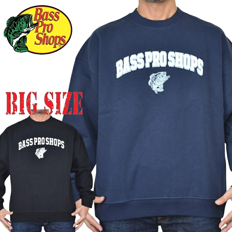 大きいサイズ メンズ BASS PRO SHOPS バスプロショップ ロゴ刺繍 スウェットシャツ クルーネック トレーナー L XL XXL