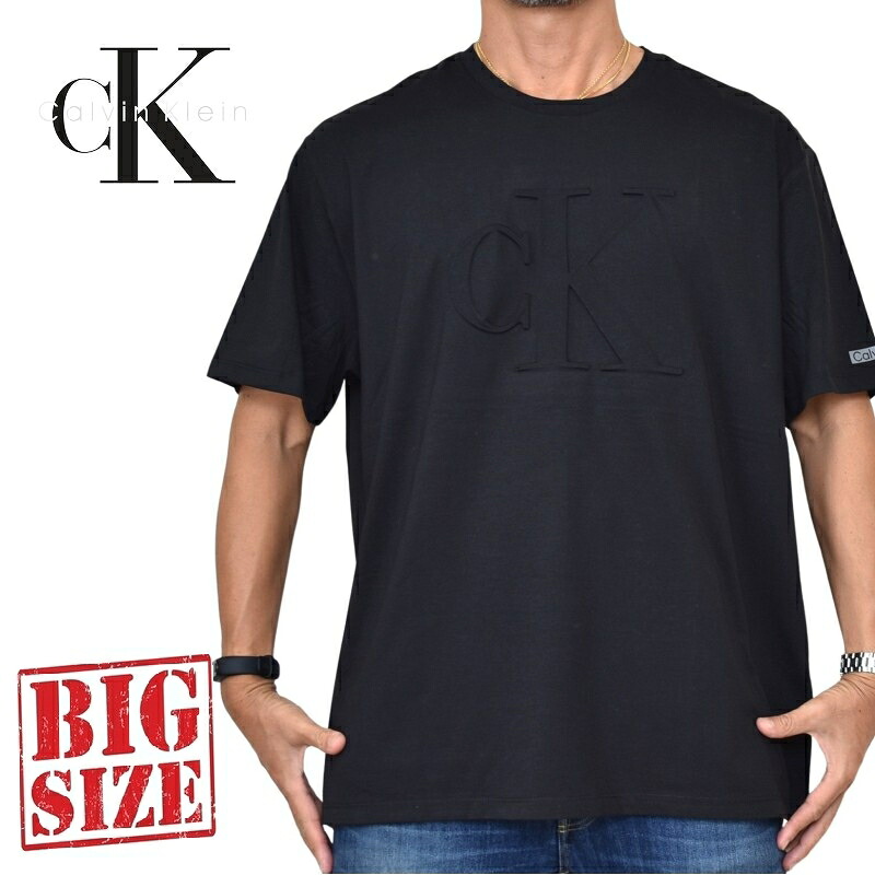 大きいサイズ メンズ CK Calvin Klein カルバンクライン クルーネック 半袖Ｔシャツ エンボスロゴ XXL
