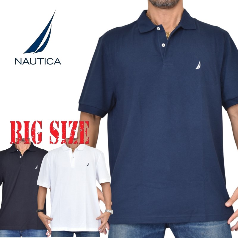 NAUTICA ノーティカ 否チカ スポーツシャツ 半袖 鹿の子 ワンポイント 黒 白 XL XXL XXXL 馬鹿でかい大いさ メンズ