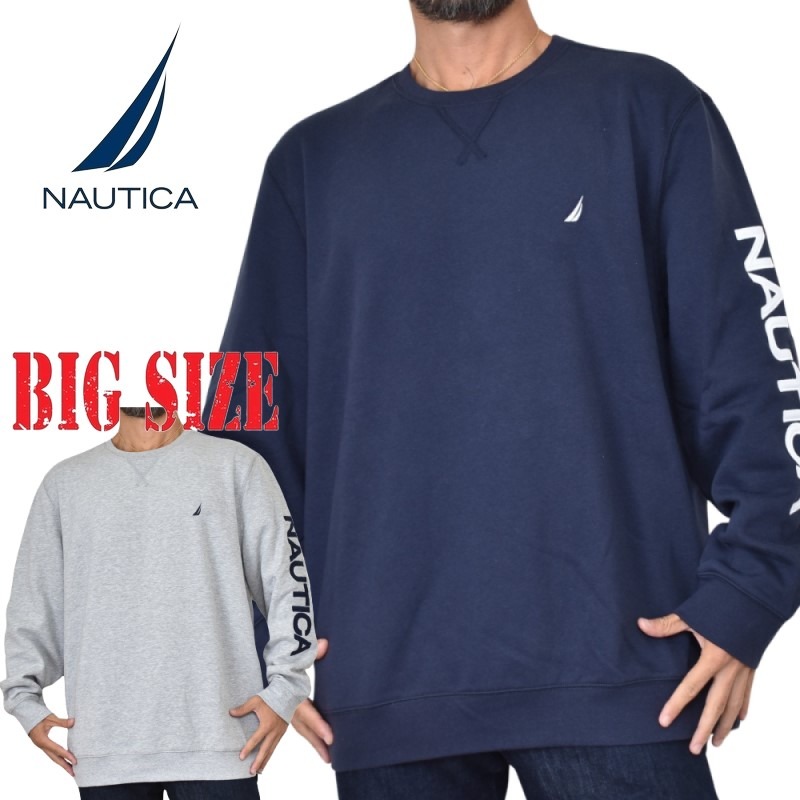 NAUTICA ノーティカ ノーチカ クルーネック スウェットシャツ トレーナー アームロゴ刺繍 ワンポイント ネイビー グレー 裏起毛 XXL XXXL 大きいサイズ メンズ|BigSize DEF 大きいサイズメンズ